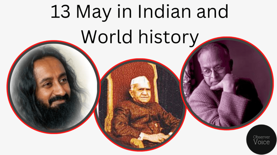 13 May in Indian and World History