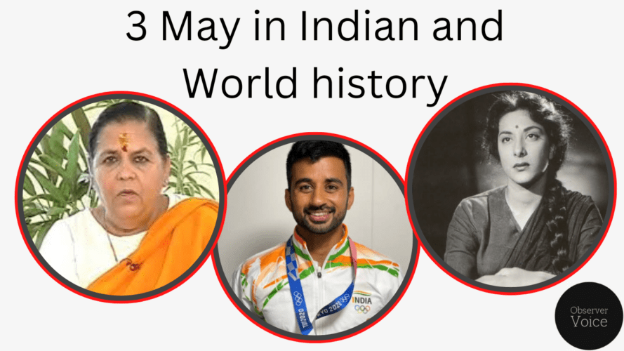 3 May in Indian and World History