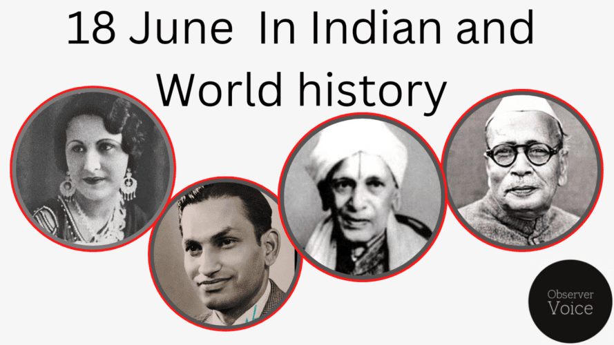 18 June in Indian and World History