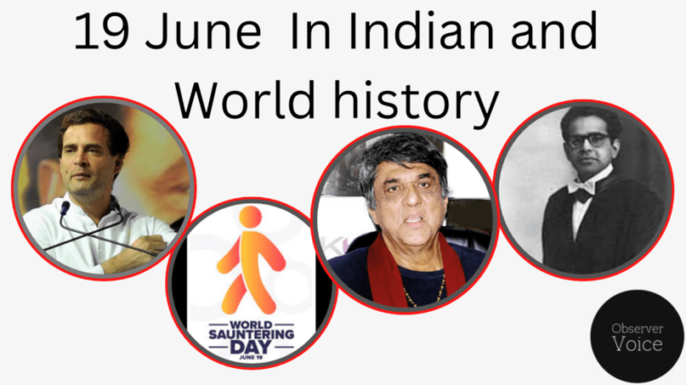 19 June in Indian and World History