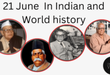 21 June in Indian and World History