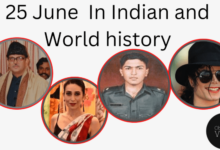 25 June in Indian and World History