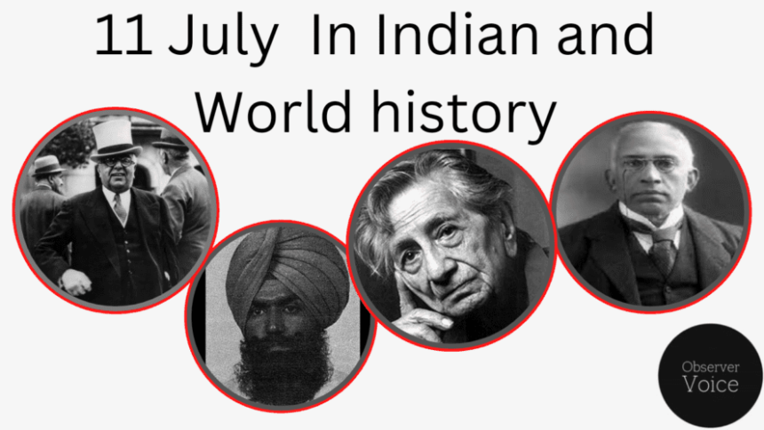 11 July in Indian and World History