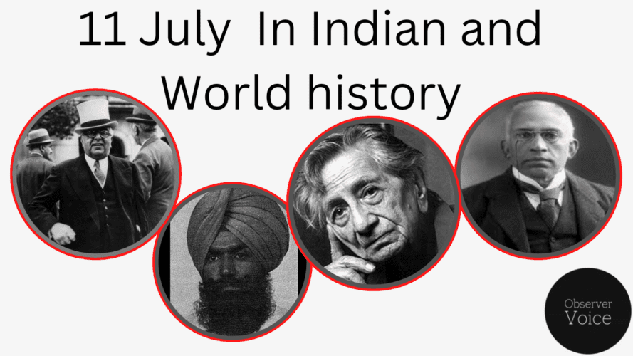 11 July in Indian and World History