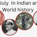 4 July in Indian and World History
