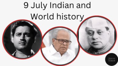 9 July in Indian and World History