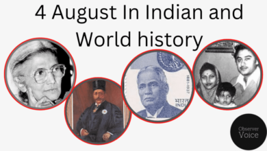 4 August in Indian and World History