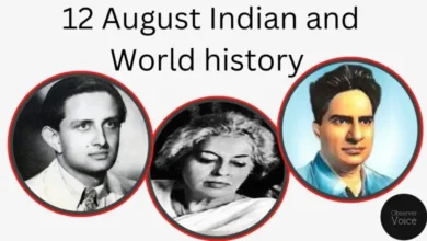 12 August in Indian and World History