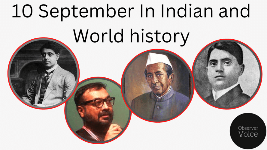 10 September in Indian and World History