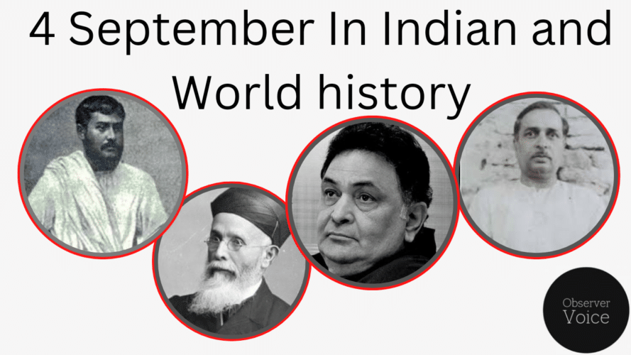 4 September in Indian and World History