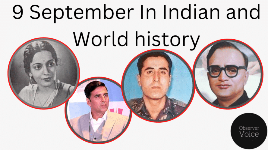 9 September in Indian and World History