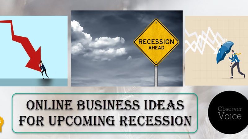 Choices you should adopt during the upcoming recession