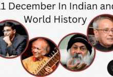 11 December in Indian and World History