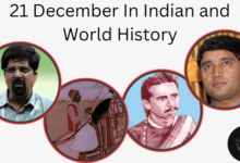 21 December in Indian and World History