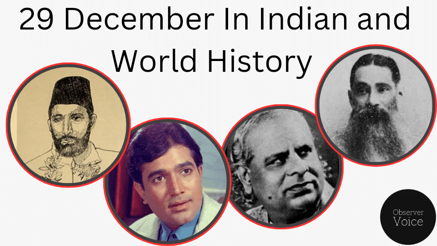 29 December in Indian and World History