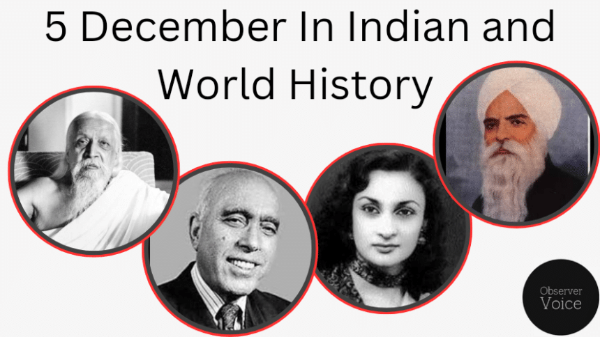 5 December in Indian and World History