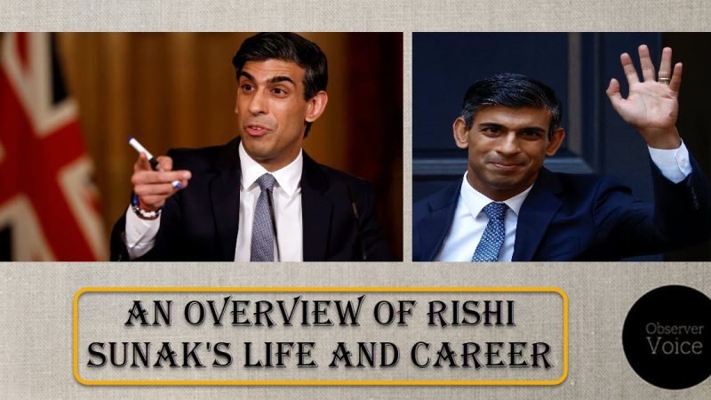 An Overview of Rishi Sunak’s Life and Career