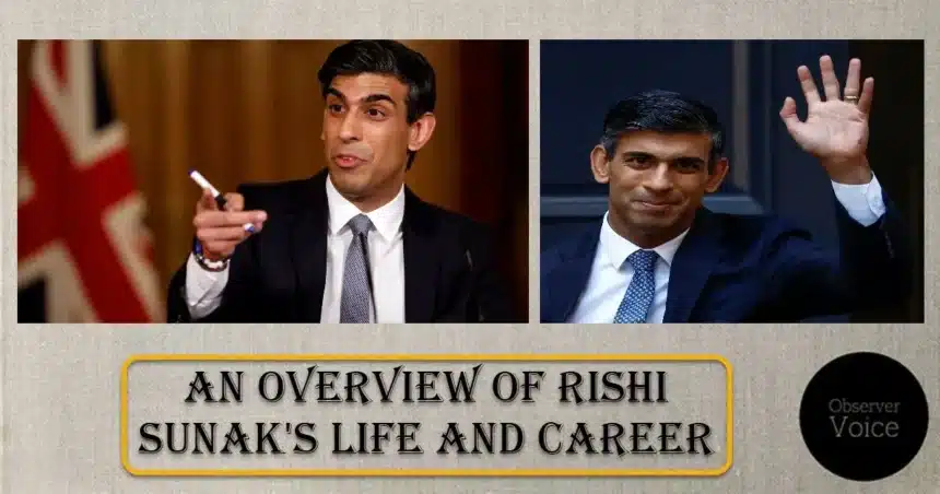 An Overview of Rishi Sunak's Life and Career