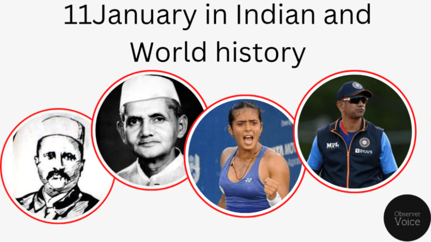 11 January in Indian and World History