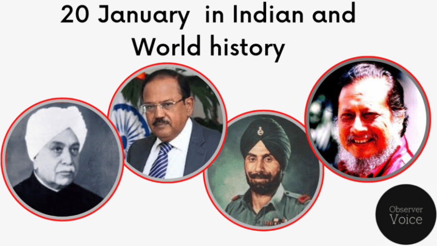 20 January in Indian and World History