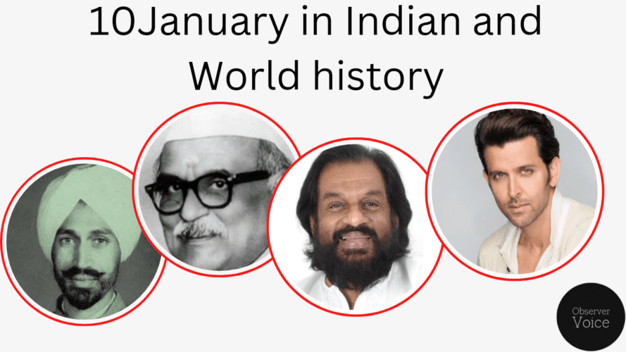 10 January in Indian and World History