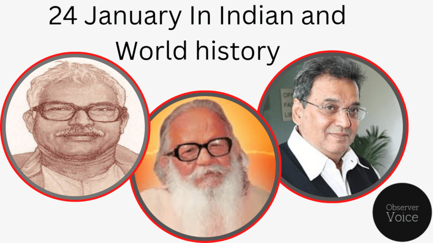 24 January in Indian and World History