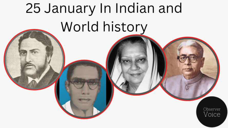 25 January in Indian and World History