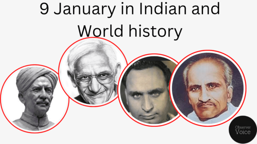 9 January in Indian and World History
