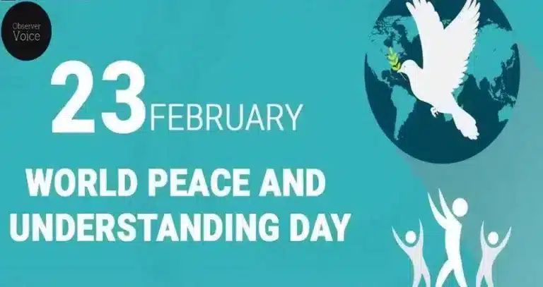 23 February: World Peace and Understanding Day