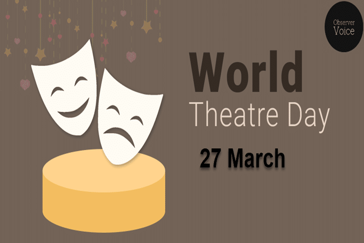 27 March: World Theatre Day