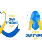 21 March: World Down Syndrome Day