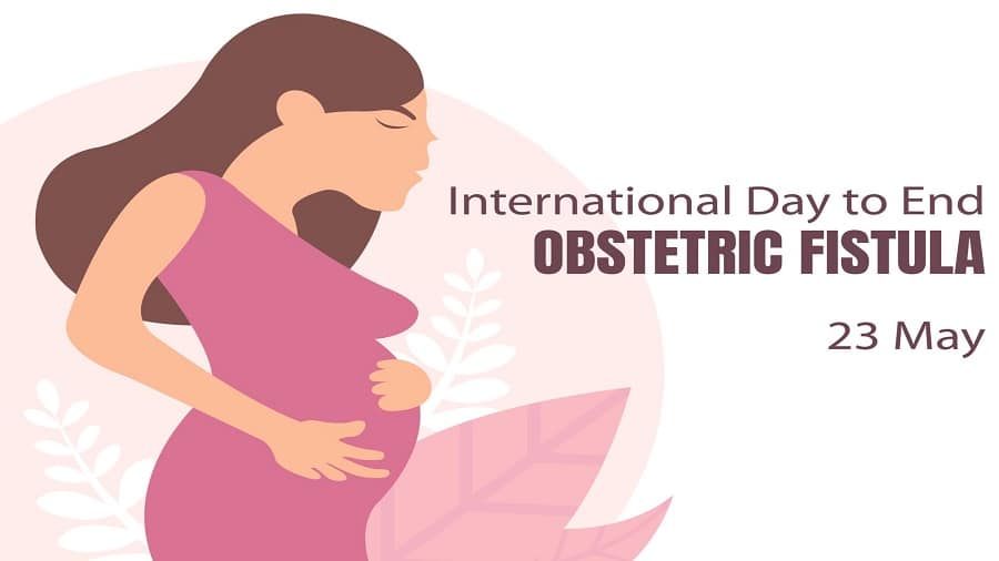 23 May: International Day to End Obstetric Fistula