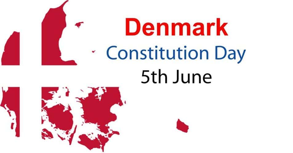 5 June Anniversary of Denmark Constitution Day and its Significance