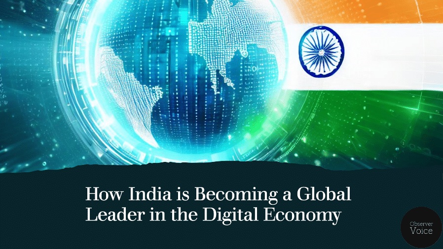 How India is Becoming a Global Leader in the Digital Economy?