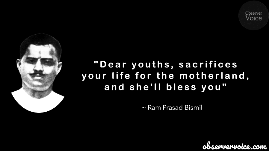 Ram Prasad Bismil Quotes