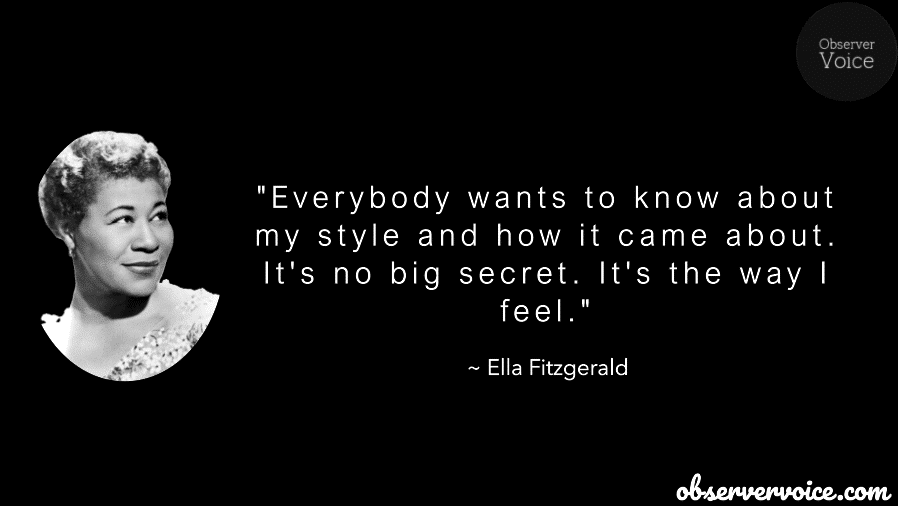 ELLA FITZGERALD Quotes - Observer Voice