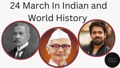 24 March in Indian and World History