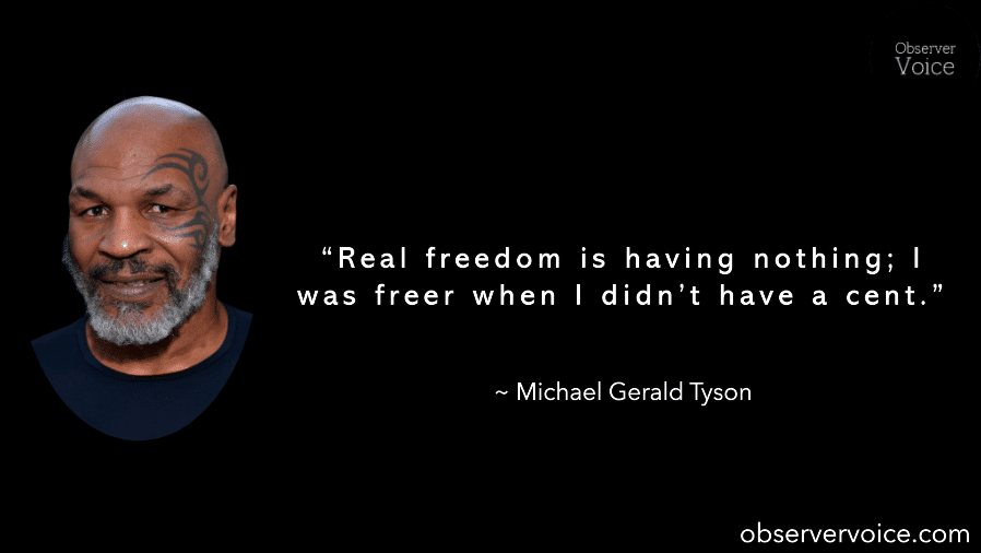 Michael Gerald Tyson Quotes
