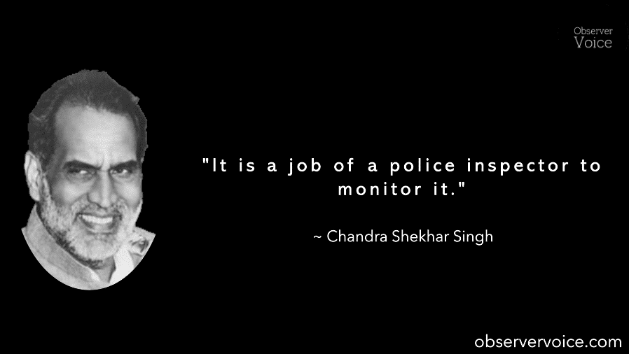 Chandra Shekhar Singh Quotes