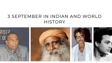 3 September in Indian and World History