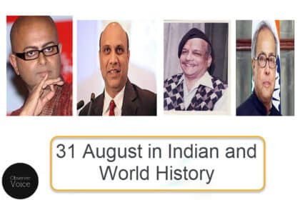 31 August in Indian and World History