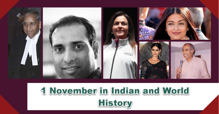 1 November in Indian and World History