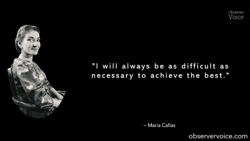 Maria Callas Quotes
