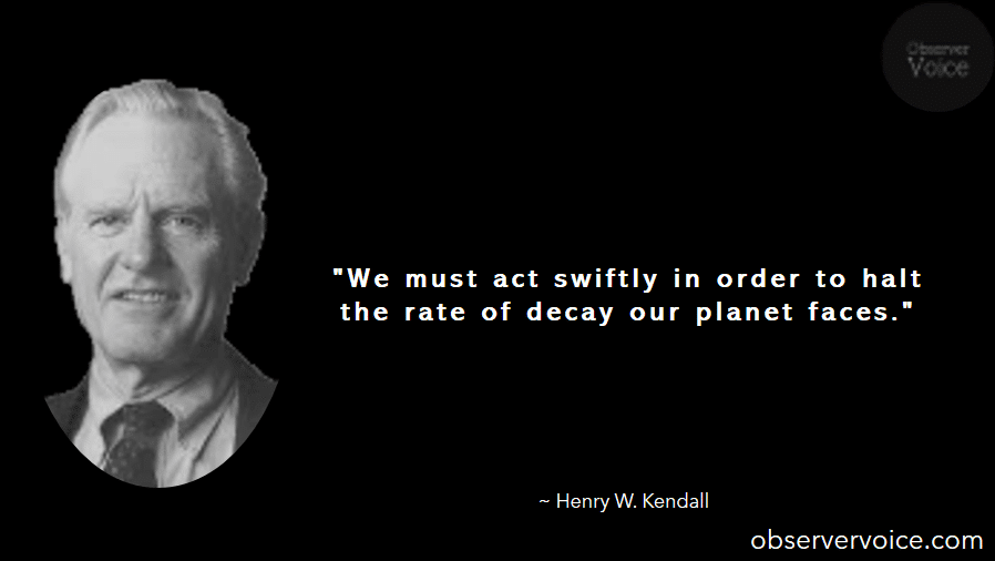 Henry Way Kendall Quotes