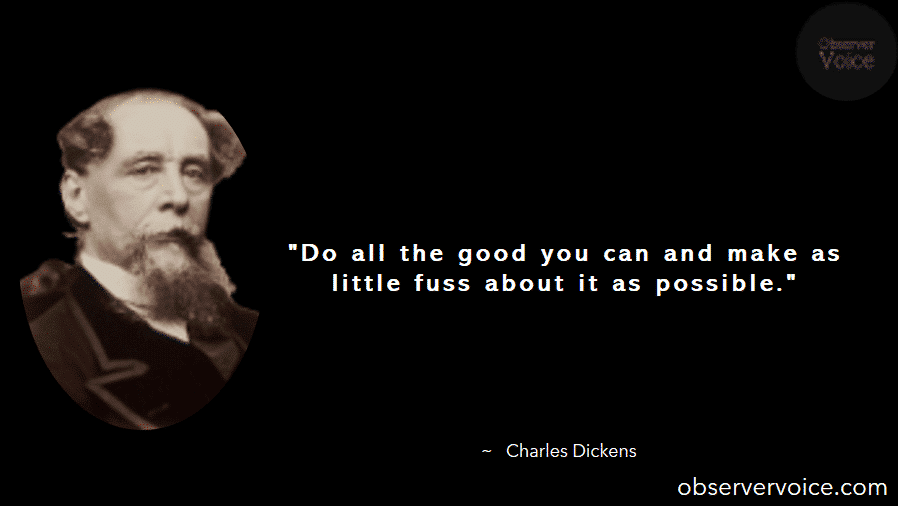 Charles Dickens Quotes Observer Voice
