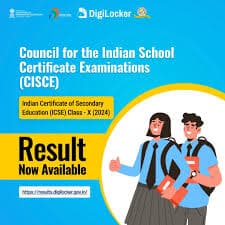 "Streamlined Success: CISCE Delivers Instant Results and DigiLocker Access for 2024 Exams"