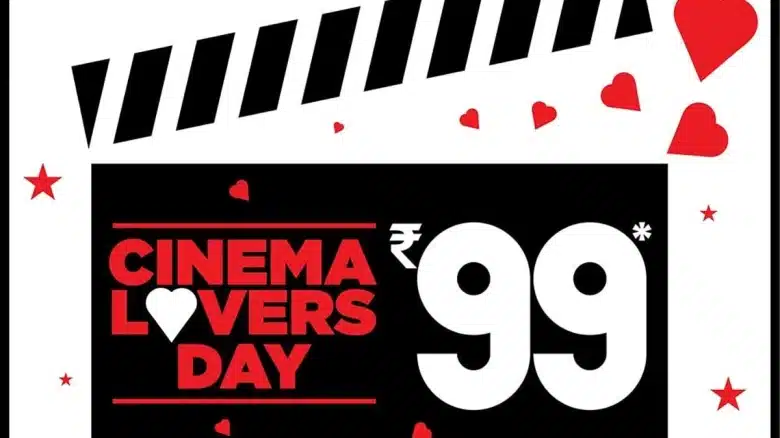 Cinema Lovers Day: Enjoy Movies for Just Rs. 99