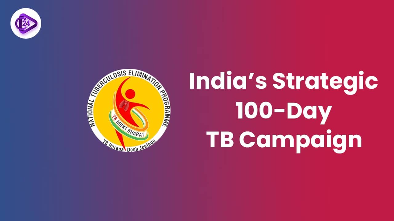 India Launches 100-Day Campaign to Eliminate TB