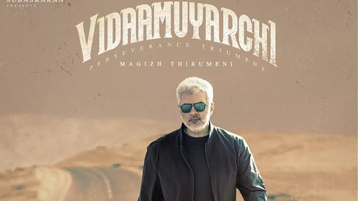 Ajith Kumar's Vidaamuyarchi Hits Netflix March 3