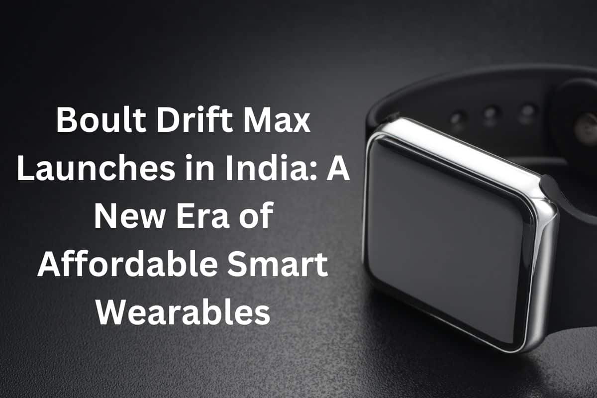 Boult Drift Max Smartwatch Launches in India